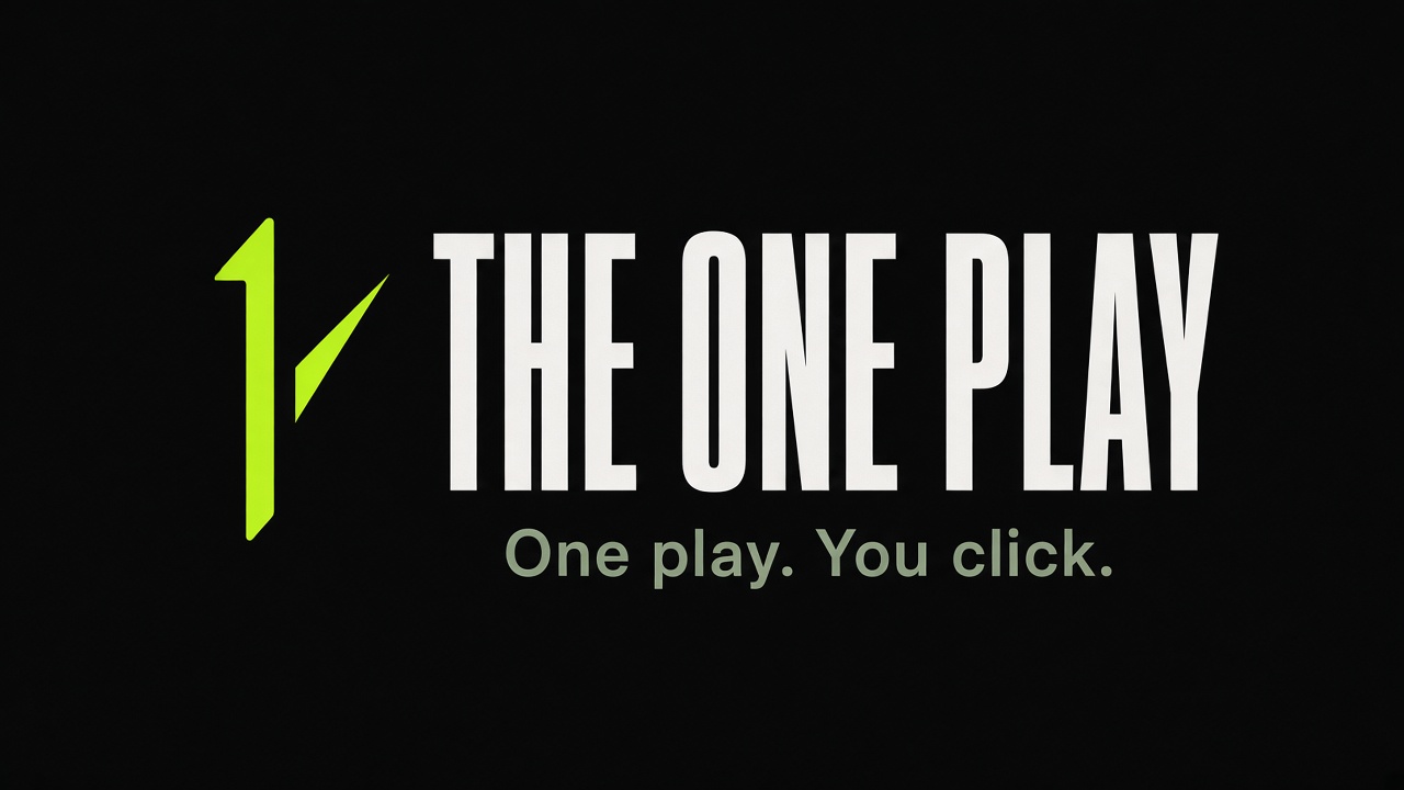 The One Play — One play. You click.